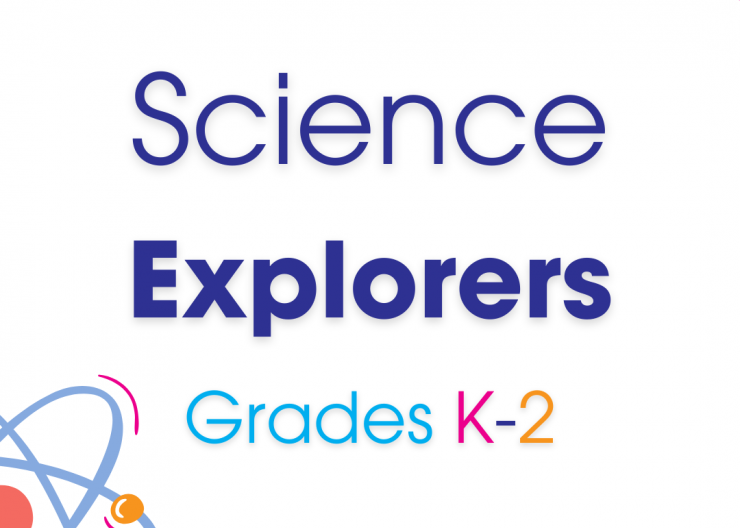 Science Explorers Grades K-2 Science Explorers Grades kindergarten to second
